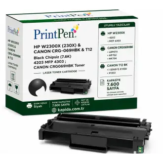 Printpen Hp W2300X (230X) & Canon Crg-069Hbk & T12 Black Chipsiz (7.6K) 4203 Mfp 4303 ; Canon Crg069Hbk Toner